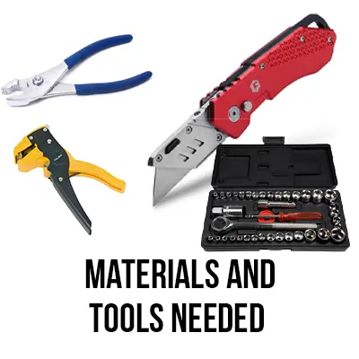 Materials And Tools Needed 