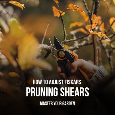 How to Adjust Fiskars Pruning Shears Master Your Garden